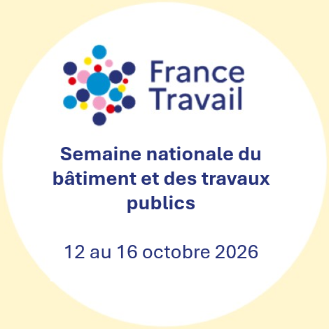 Semaine BTP 2026 France Travail